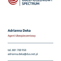 UBEZPIECZENIA Otmuchów Adrianna Deka - Dom Ubezpieczeniowy Spectrum - Wizytówka agenta ubezpieczeniowego Adrianny Deka z logo Dom Ubezpieczeniowy Spectrum, numerem telefonu i adresem e-mail na białym tle.