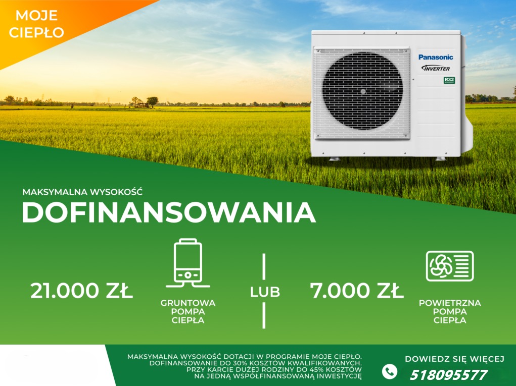 Grafika informacyjna o dofinansowaniu do pomp ciepła gruntowych i powietrznych w programie Moje Ciepło. Widoczna pompa ciepła Panasonic Inverter R32 na tle pola.