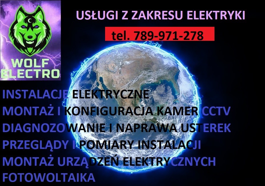 Grafika reklamowa usług elektrycznych: instalacje, montaż kamer CCTV, diagnostyka usterek, przeglądy, montaż urządzeń, fotowoltaika. Logo firmy Wolf Electro. Numer telefonu.
