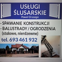 Usługi ślusarskie Paweł Drzazga - Balustrady Iwanowice Duże