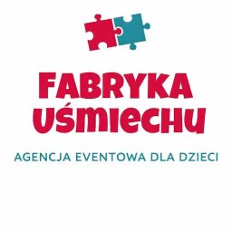 Fabryka Usmiechu agencja eventowa dla dzieci