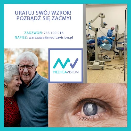 Kompozycja zdjęć: operacja zaćmy, uśmiechnięci seniorzy, oko z zaćmą, logo Medicavision, hasło 'Uratuj swój wzrok! Pozbądź się zaćmy!', numer telefonu i adres e-mail.