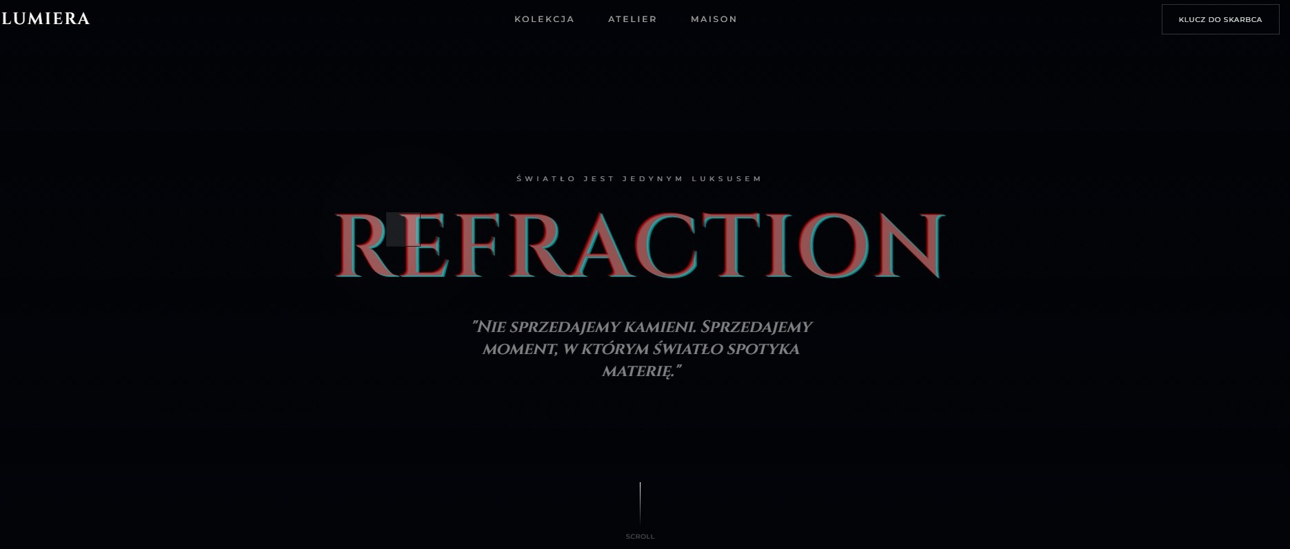 Minimalistyczny design strony internetowej z napisem 'REFRACTION' i cytatem o świetle, na ciemnym tle. Widoczne menu i subtelny element przewijania.