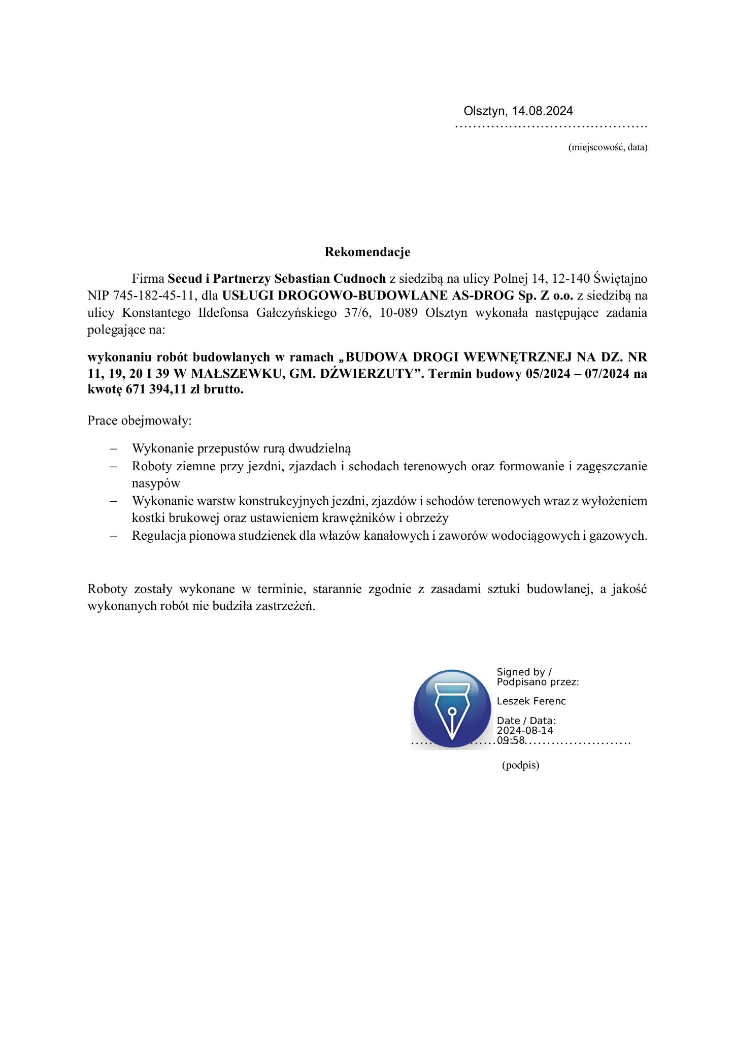 Dokument rekomendacji dla firmy budowlanej AS-DROG za budowę drogi wewnętrznej. Zawiera szczegóły wykonanych prac, termin budowy i kwotę. Podpis Leszka Ferenc.