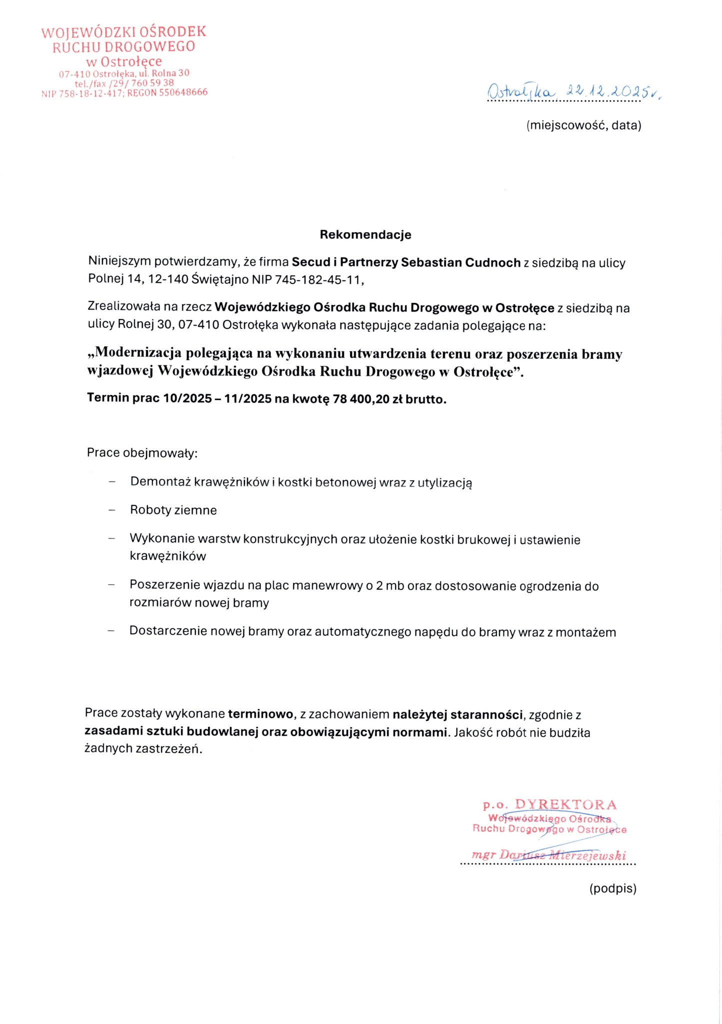 Dokument referencyjny potwierdzający realizację modernizacji terenu i poszerzenia bramy wjazdowej przez firmę Secud i Partnerzy dla WORD w Ostrołęce.