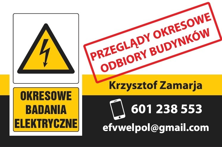 Grafika informacyjna: okresowe badania elektryczne, przeglądy i odbiory budynków, dane kontaktowe (telefon, email) Krzysztofa Zamarji, znak ostrzegawczy.