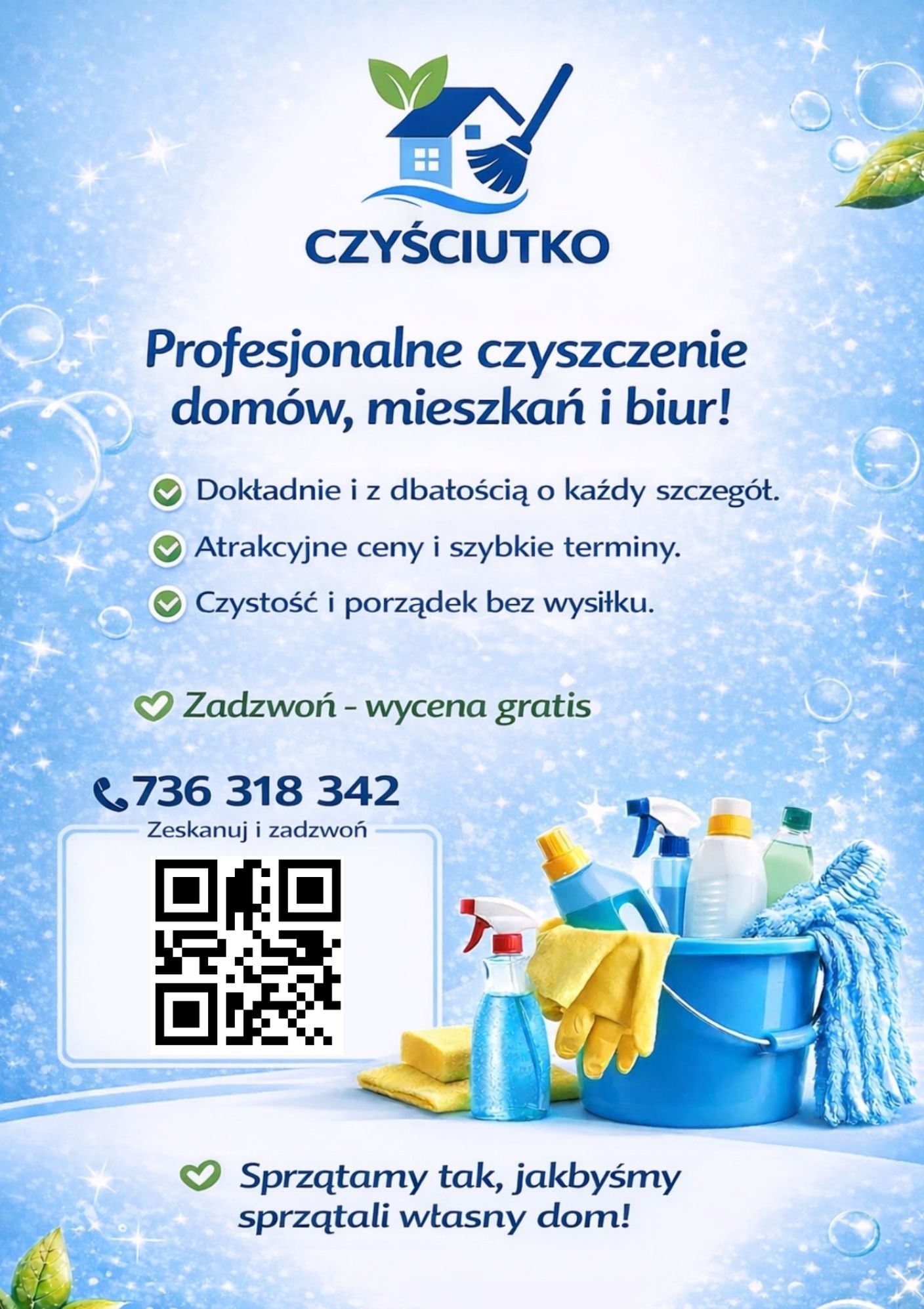 Grafika reklamowa firmy sprzątającej: logo, hasła 'Profesjonalne czyszczenie domów, mieszkań i biur!', numer telefonu, kod QR i wiadro ze środkami czystości.