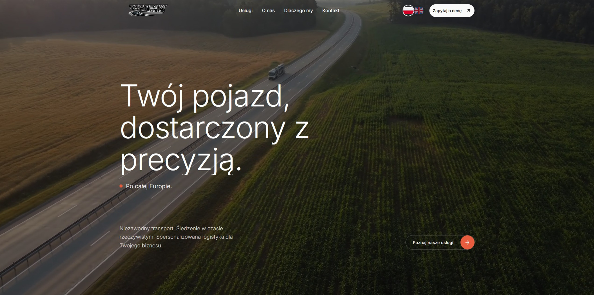 Strona internetowa firmy transportowej z widokiem na autostradę i hasłem 'Twój pojazd, dostarczony z precyzją'. Minimalistyczny design, polska wersja językowa.