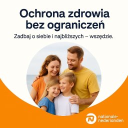 MONIKA NIEKURZAK - POŚREDNICTWO FINANSOWE - Uśmiechnięta rodzina (matka, ojciec, córka, syn) na tle morza, otoczona pomarańczową ramką z logo Nationale-Nederlanden. Tekst: Ochrona zdrowia bez ograniczeń.