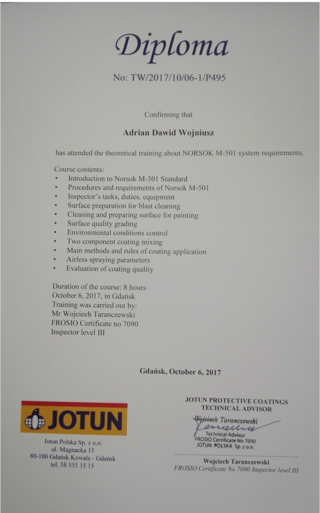 Dyplom potwierdzający ukończenie szkolenia NORSOK M-501 przez Adriana Dawida Wojniusza, wydany 6 października 2017 w Gdańsku. Sygnatura Jotun Polska.