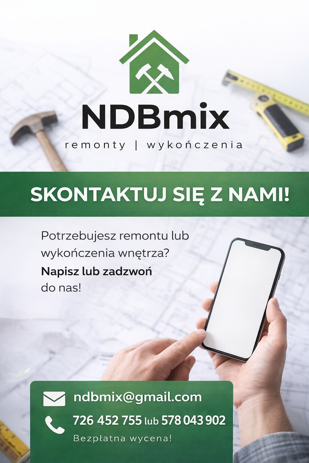 Grafika reklamowa firmy remontowej NDBmix z logo, hasłem 'Skontaktuj się z nami!', telefonem i adresem e-mail na tle planów architektonicznych i narzędzi.
