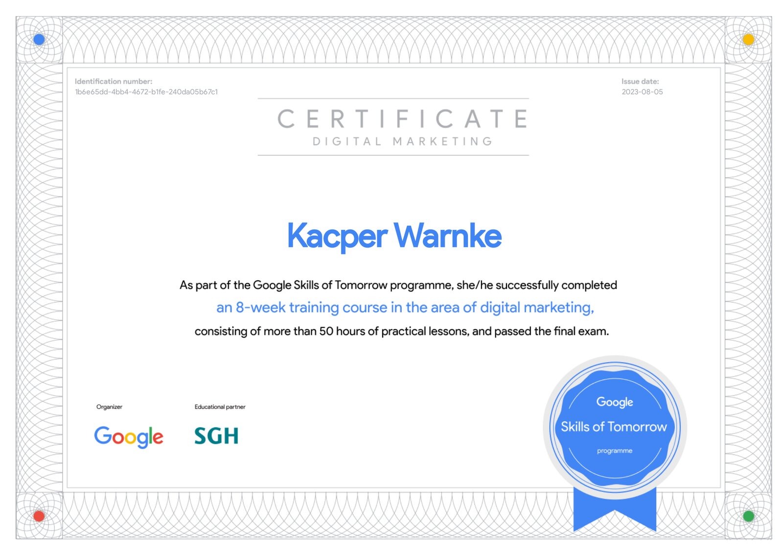 Certyfikat ukończenia kursu digital marketingu przez Kacpra Warnke w Gdyni, wydany przez Google Skills of Tomorrow. Dokument z datą 2023-08-05.