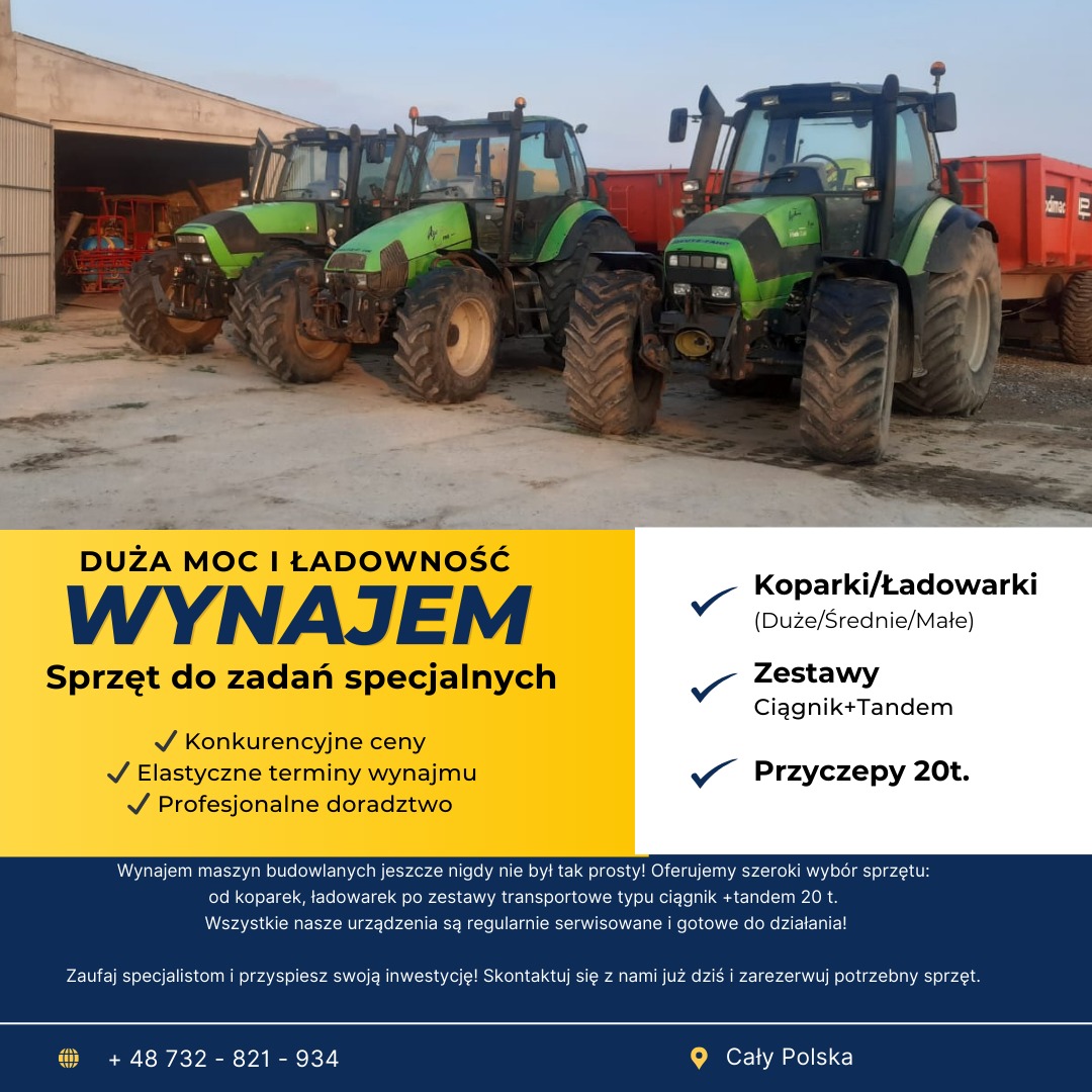 Zielone traktory z przyczepami, ustawione w rzędzie, prezentowane na tle budynku gospodarczego. Reklama wynajmu sprzętu budowlanego z hasłem 'Wynajem sprzętu do zadań specjalnych'.