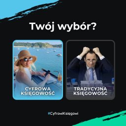 Po co Ci tradycyjna księgowość, gdy możesz mieć cyfrową? ;-)