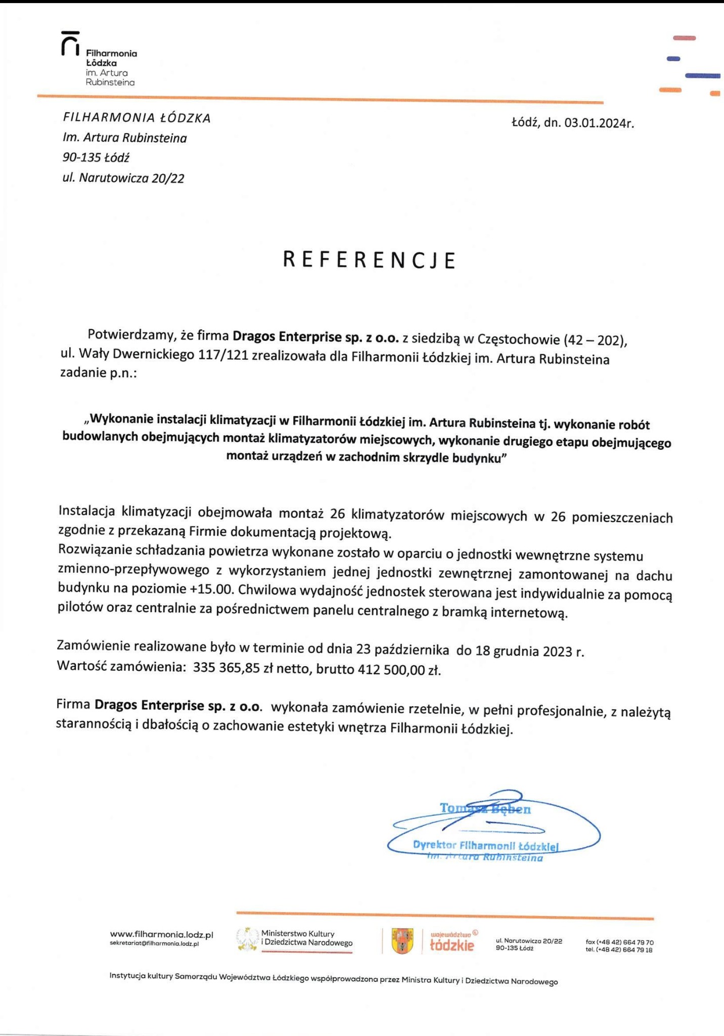 Referencje dla Dragos Enterprise za montaż klimatyzacji w Filharmonii Łódzkiej. Dokument potwierdza rzetelne wykonanie z dbałością o estetykę wnętrza.