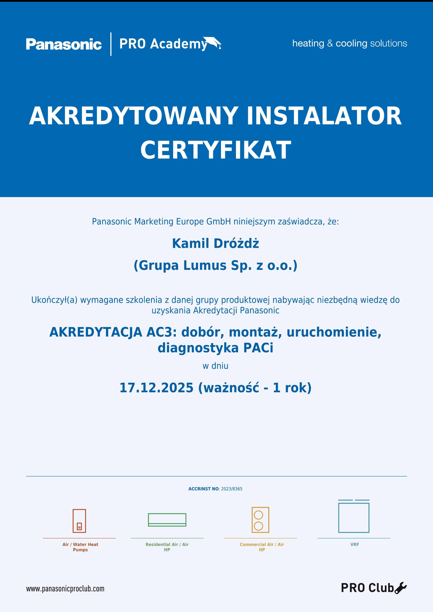 Akredytowany instalator Panasonic: certyfikat dla Kamila Dróżdża (Grupa Lumus Sp. z o.o.) z datą ważności do 17.12.2025, obejmujący dobór, montaż, uruchomienie i diagnostykę PACi.