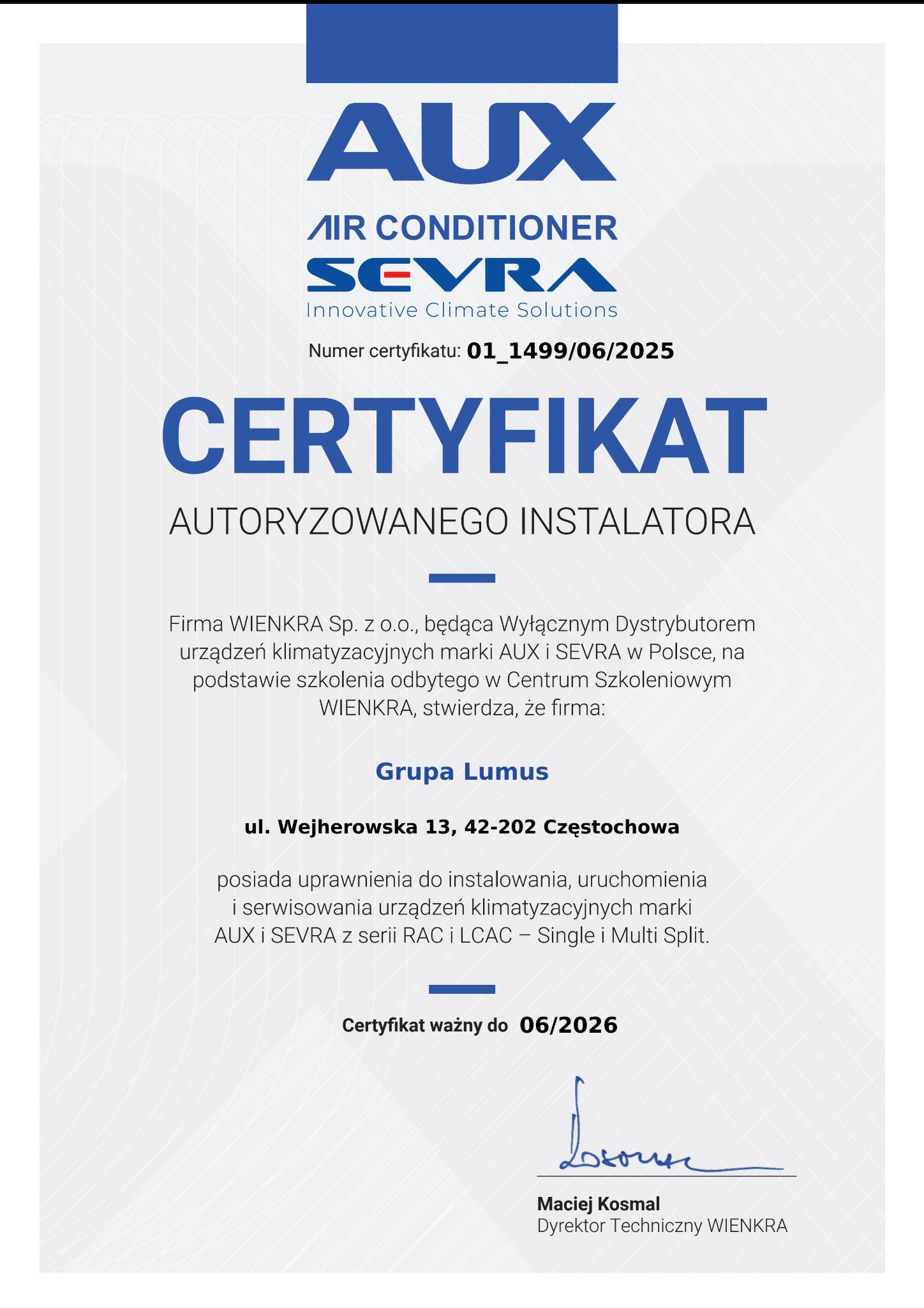Certyfikat autoryzowanego instalatora klimatyzacji AUX i SEVRA dla Grupy Lumus, ważny do 06/2026, z numerem certyfikatu 01_1499/06/2025.