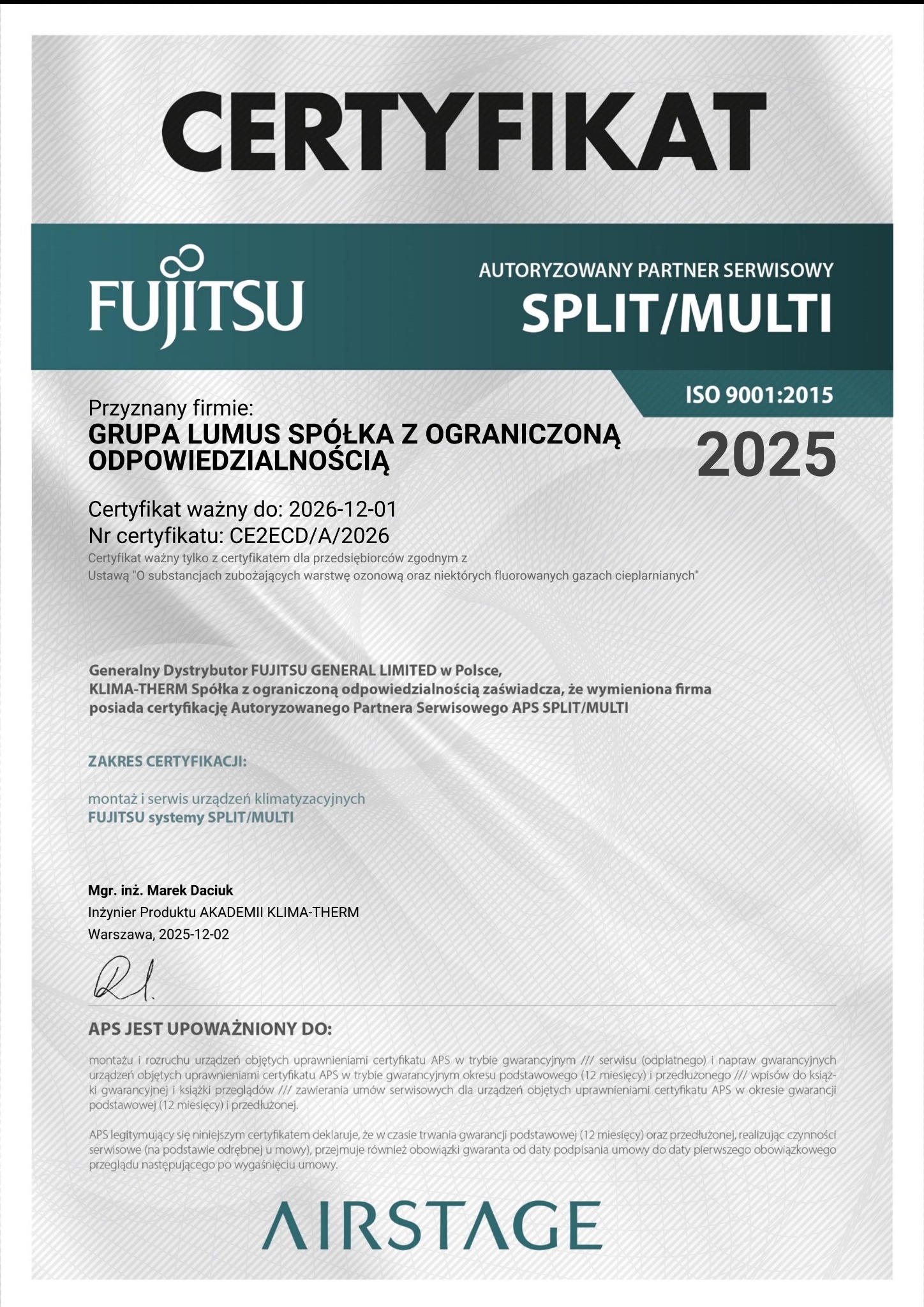 Certyfikat autoryzowanego partnera serwisowego Fujitsu Split/Multi dla Grupy Lumus Spółka z Ograniczoną Odpowiedzialnością, ważny do 2026-12-01.