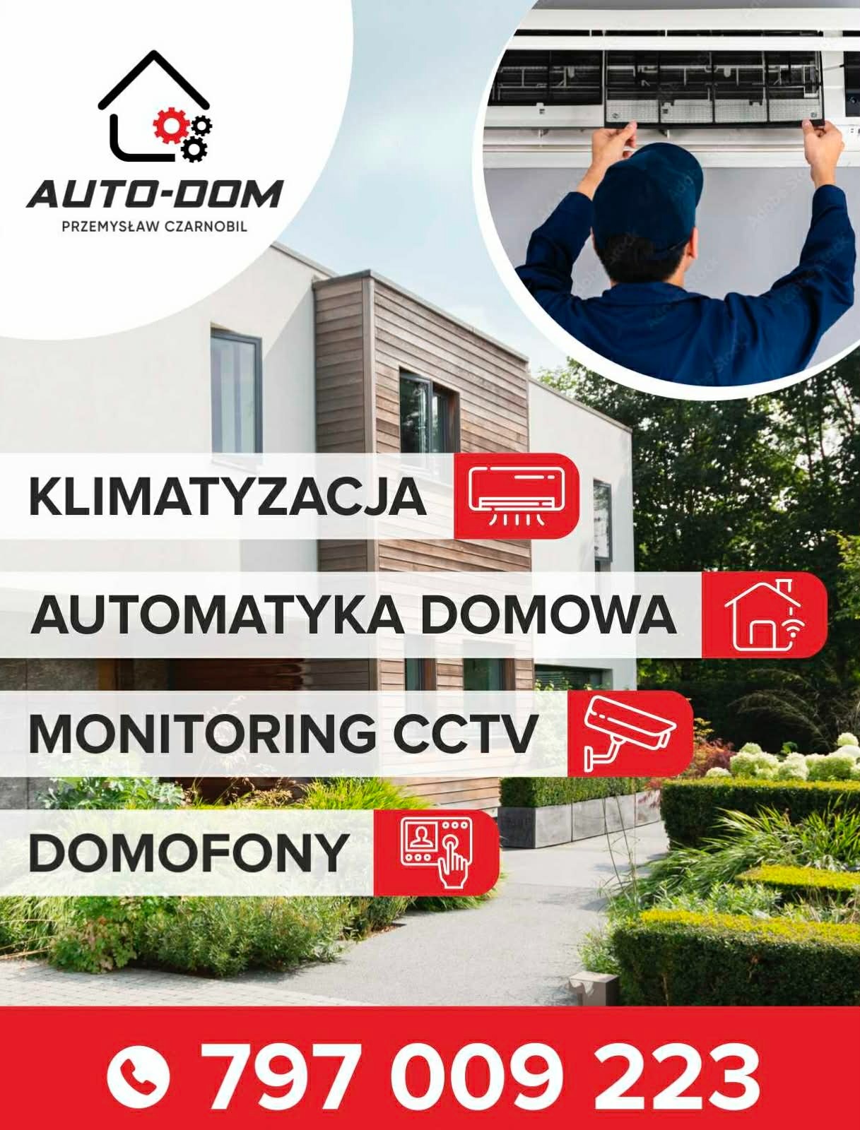 Mężczyzna w uniformie montuje klimatyzację w nowoczesnym domu. Widoczne logo firmy AUTO-DOM, automatyka domowa, monitoring CCTV i domofony. Numer telefonu na dole.