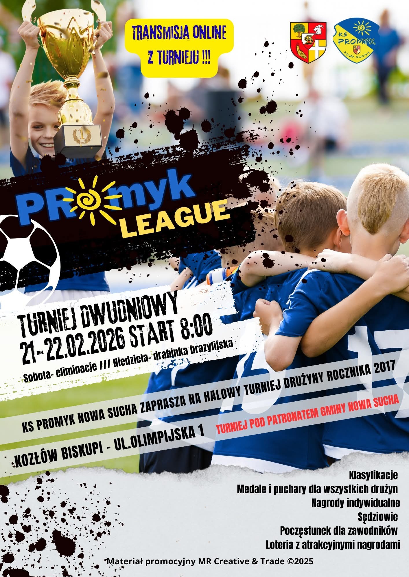 Plakat promujący turniej piłkarski 'Promyk League' z datą 21-22.02.2026. Chłopiec trzyma puchar, widoczne logo klubu i informacje o turnieju.