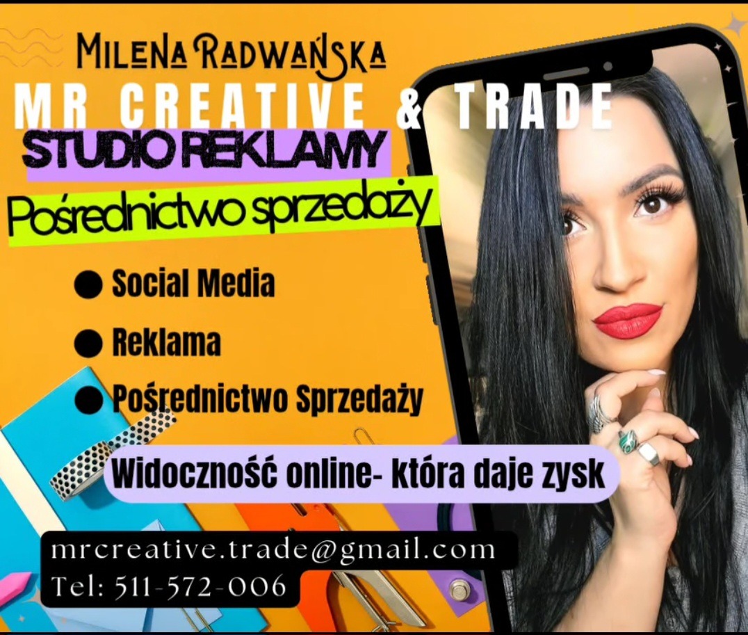 Studio reklamy MR Creative & Trade: pośrednictwo sprzedaży, social media, reklama. Widoczność online z zyskiem. Kontakt: mrcreative.trade@gmail.com, tel. 511-572-006.