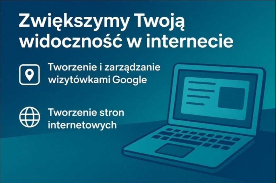 Grafika: Zwiększenie widoczności w internecie, tworzenie wizytówek Google, tworzenie stron internetowych. Stylizowane ikony i laptop na turkusowym tle.