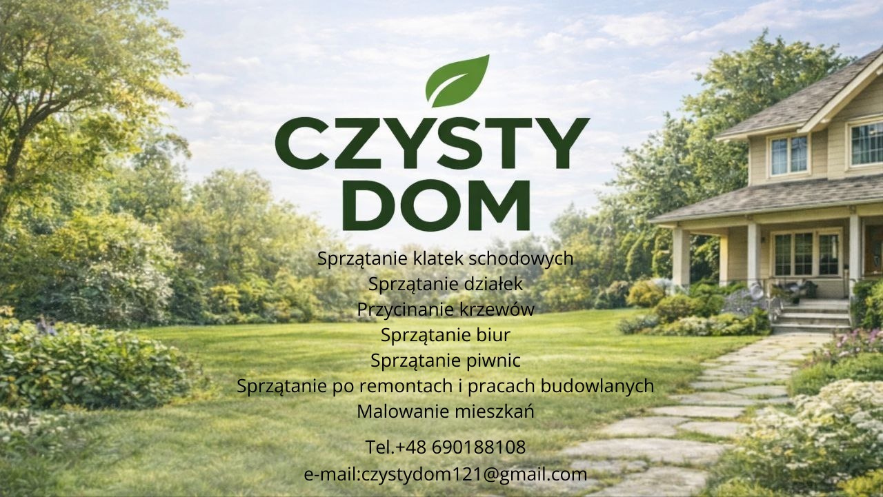 Grafika reklamowa firmy 'Czysty Dom' z ofertą sprzątania (klatki schodowe, działki, biura, piwnice, po remontach), przycinania krzewów i malowania mieszkań na tle domu i ogrodu.