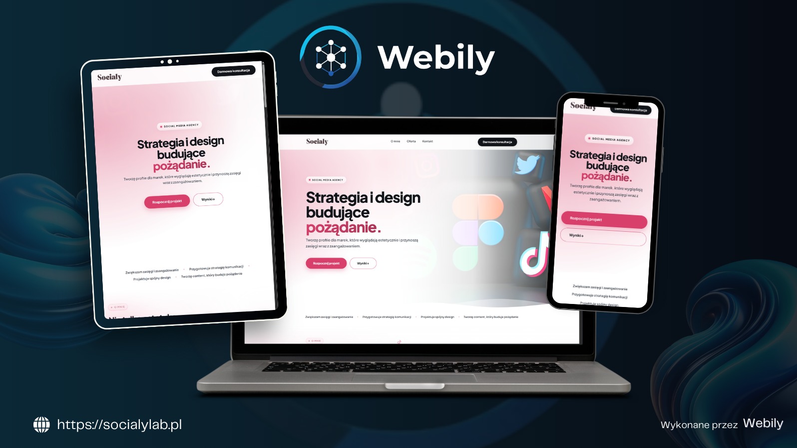 Responsywna strona Socialy na laptopie i smartfonie. Układ strony z nagłówkiem 'Strategia i design budujące pożądanie'. Logo Webily w tle. Nowoczesny design.