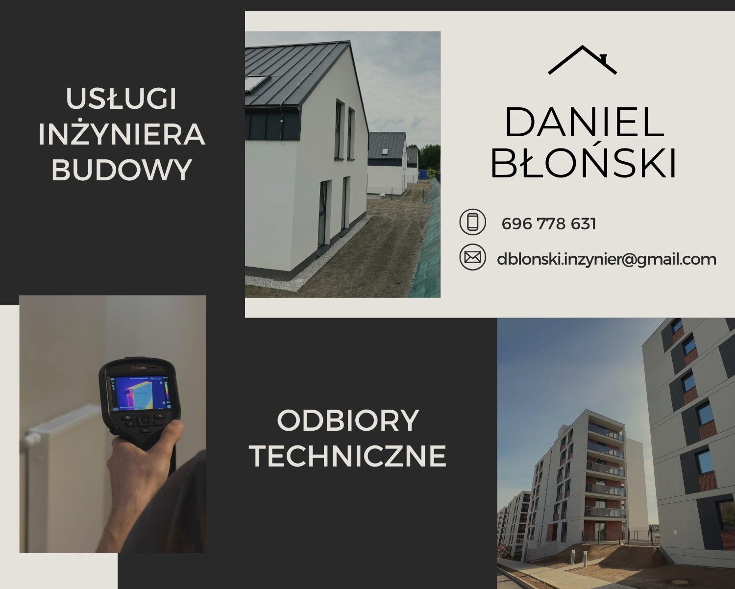 Usługi inżyniera budowy Daniel Błoński: budynki mieszkalne, termowizja, odbiory techniczne. Kontakt: 696 778 631, dblonski.inzynier@gmail.com.