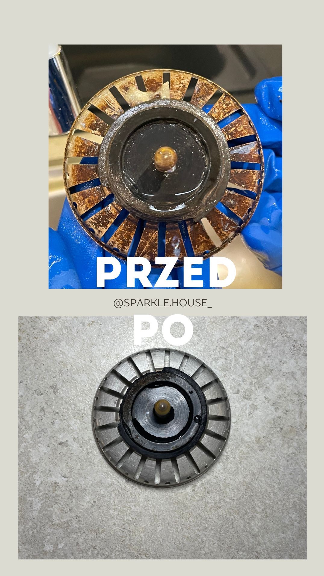 Zestawienie 'przed i po': zardzewiały odpływ zlewu, wyczyszczony do połysku. Niebieskie rękawice widoczne w górnej części. Tekst 'PRZED' i 'PO' na zdjęciu.