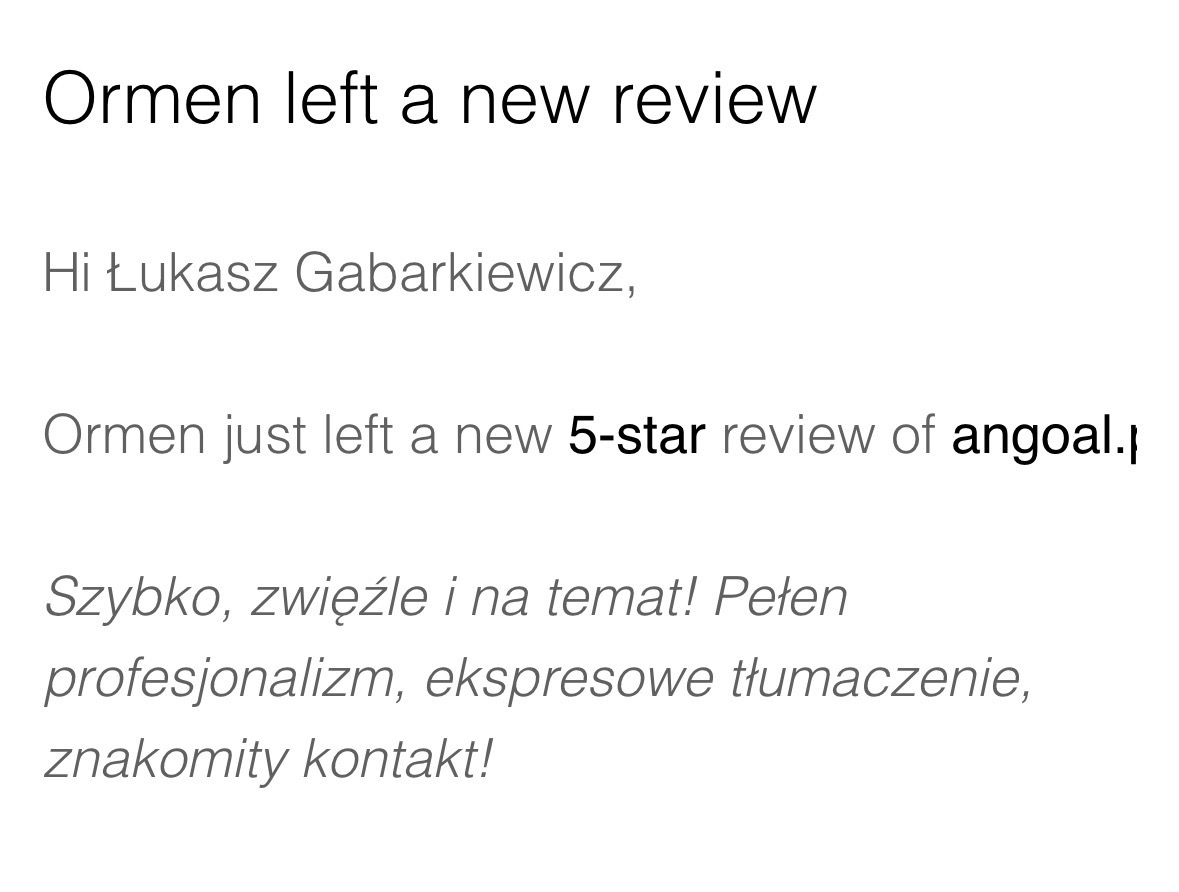 Opinia klienta 'Ormen' o tłumaczeniu: 'Szybko, zwięźle i na temat! Pełen profesjonalizm, ekspresowe tłumaczenie, znakomity kontakt!'. Ocena 5 gwiazdek.