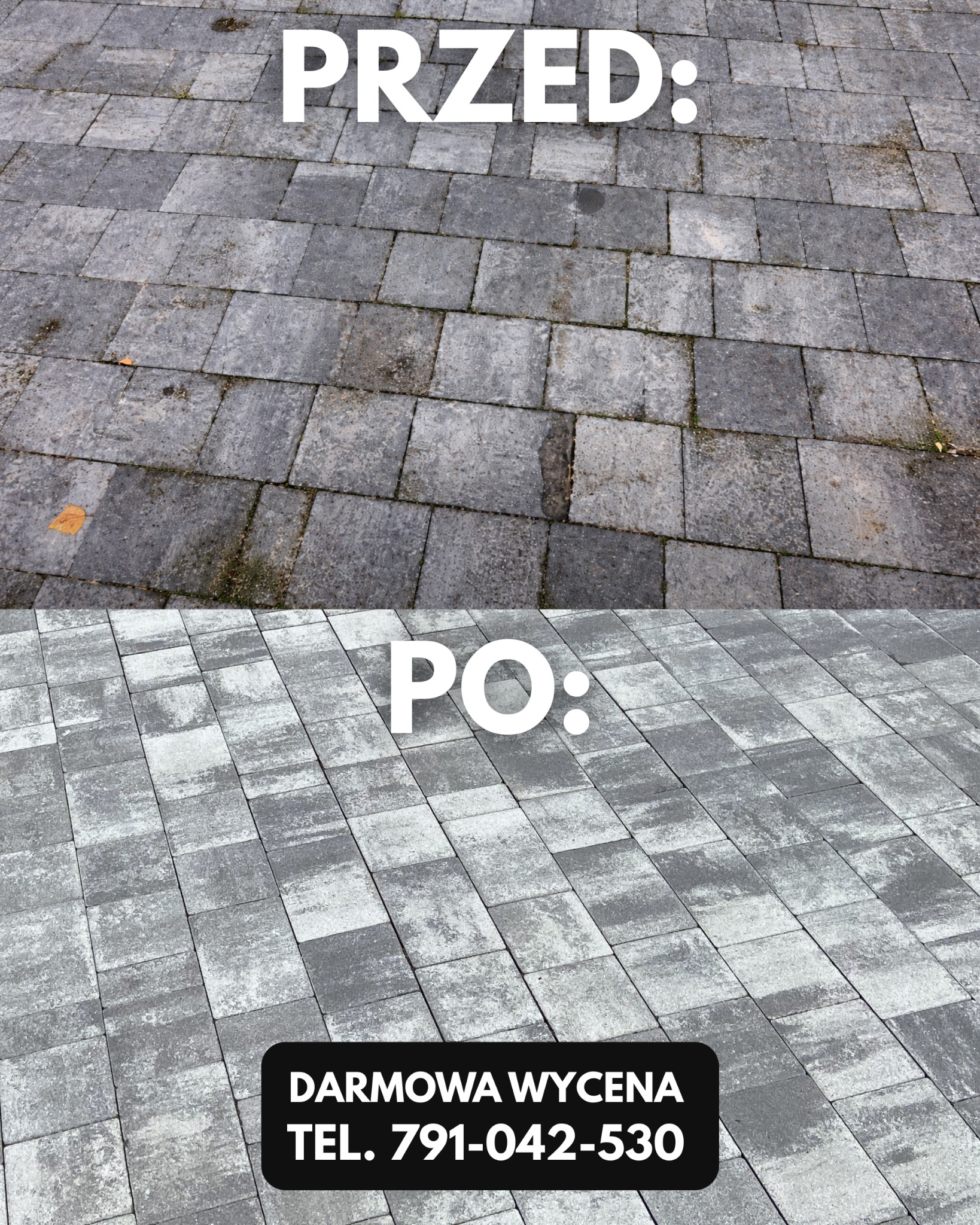 Kostka brukowa szara, ułożona pod kątem. Górna część zdjęcia: stan PRZED, widoczne zabrudzenia. Dolna część: stan PO, czysta kostka. Darmowa wycena, numer telefonu.