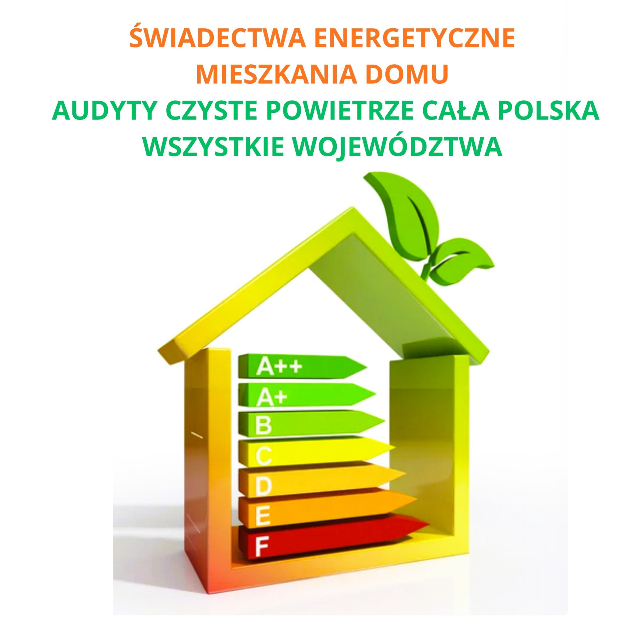 Kolorowy symbol domu z oceną energetyczną A++ do F. Grafika promująca świadectwa energetyczne dla domów i mieszkań, audyty czyste powietrze w całej Polsce.