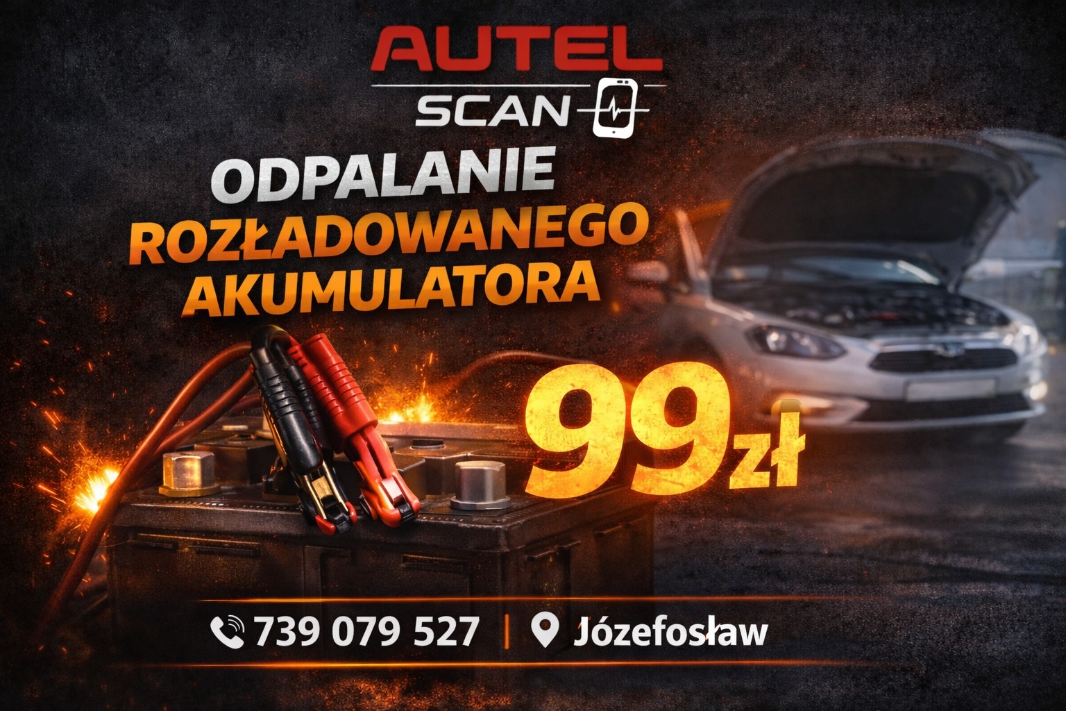 Oferta odpalania rozładowanego akumulatora za 99 zł. Akumulator z klemami, auto z otwartą maską w tle, logo Autel Scan, numer telefonu i lokalizacja.