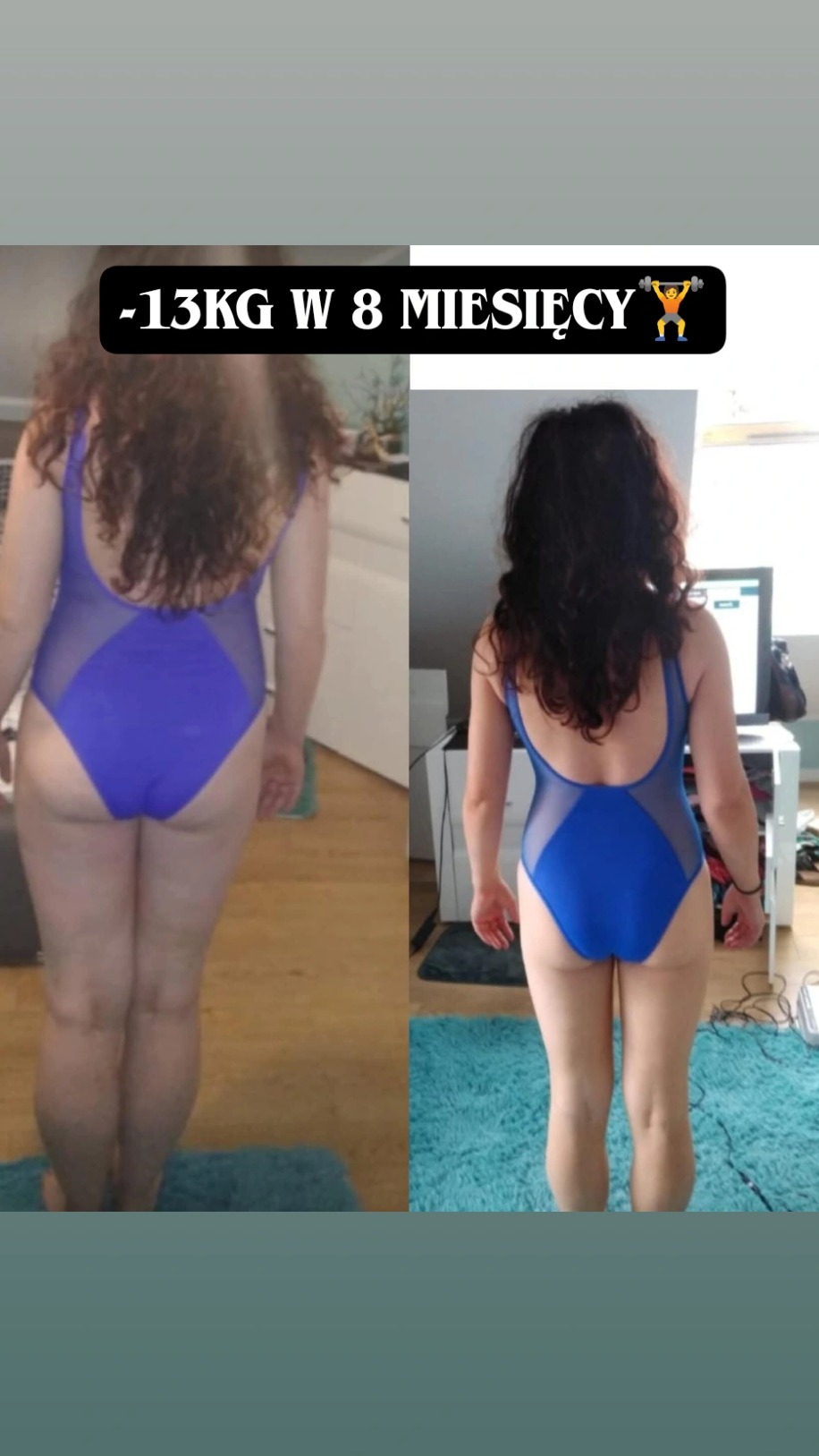 Zdjęcie 'przed i po' kobiety w niebieskim stroju kąpielowym, prezentujące utratę wagi -13kg w 8 miesięcy. Widok z tyłu, ukazujący różnicę w sylwetce.