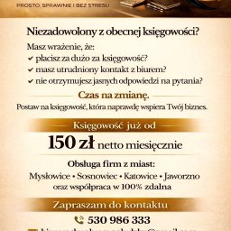 Aleksandra Lipińska - Oferta księgowości: 'Księgowość po ludzku' z ceną od 150 zł netto. Obsługa firm z Mysłowic, Sosnowca, Katowic, Jaworzna i zdalnie. Kontakt: telefon i email.