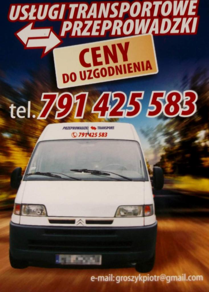 Reklama usług transportowych i przeprowadzek z numerem telefonu 791 425 583 i adresem e-mail groszykpiotr@gmail.com na tle jadącego furgonetki.