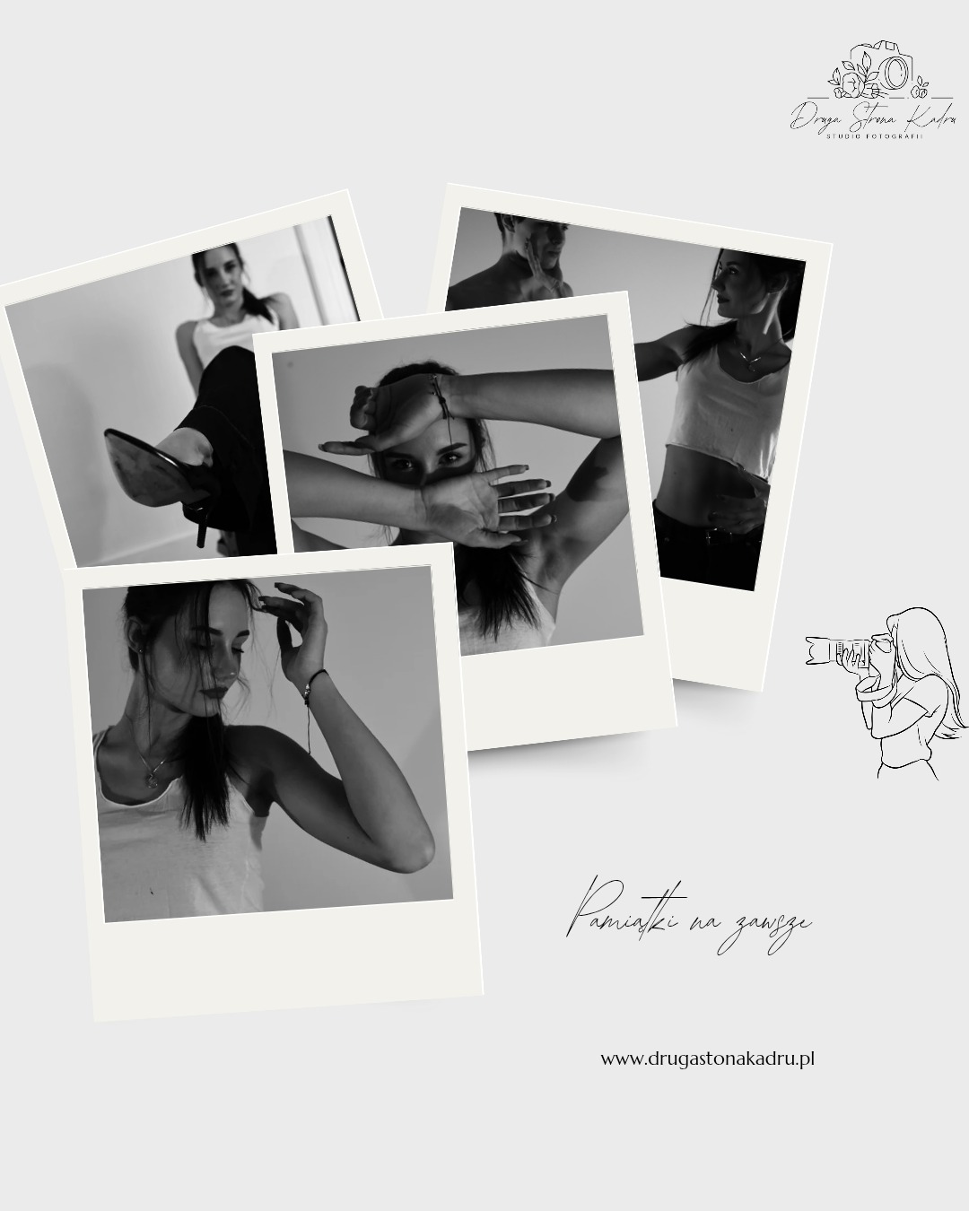 Czarno-białe polaroidy z sesji kobiecej, ułożone warstwowo. Różne ujęcia modelki w bieliźnie, z logo studia i hasłem 'Pamiątki na zawsze'.