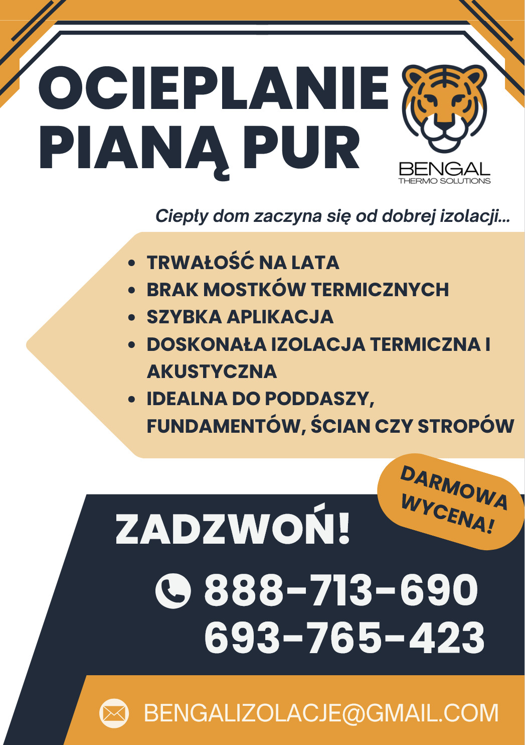 Grafika reklamowa: Ocieplanie Pianą PUR. Logo firmy Bengal Thermo Solutions. Darmowa wycena, kontakt telefoniczny i mailowy. Trwałość, brak mostków termicznych, szybka aplikacja.