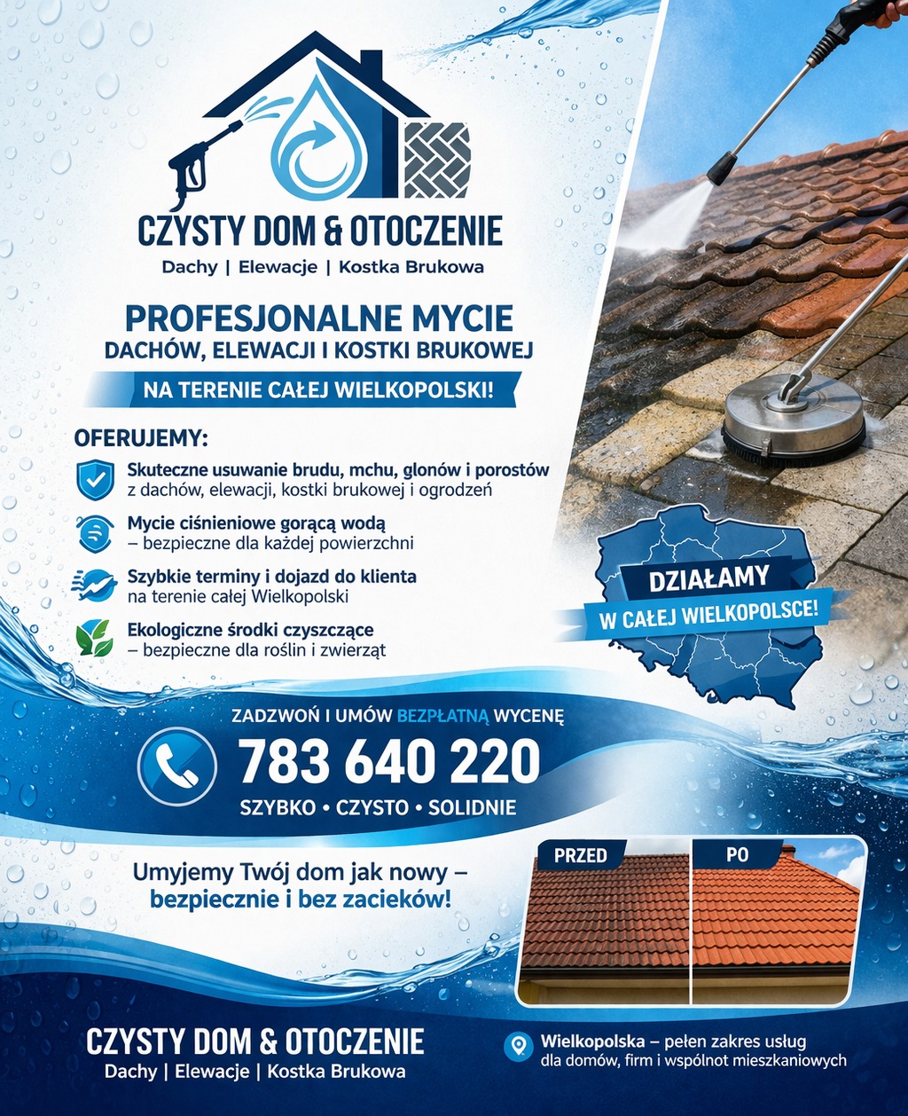 Grafika reklamowa: mycie ciśnieniowe dachów, elewacji i kostki brukowej na terenie Wielkopolski. Oferta z porównaniem efektu przed i po czyszczeniu dachu.