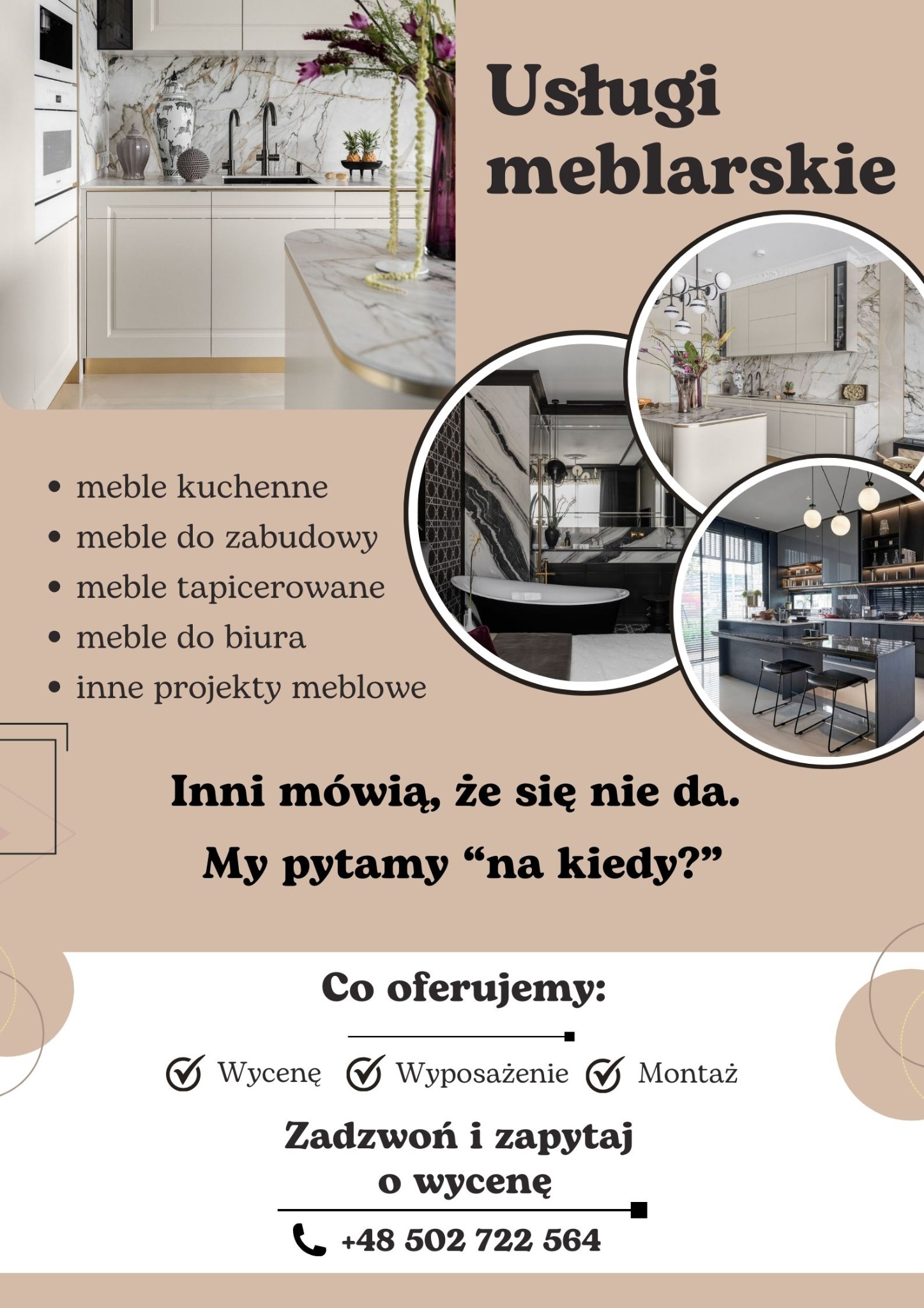 Beżowa kuchnia z marmurowym blatem i złotymi akcentami, wazon z kwiatami. Reklama usług meblarskich z wyceną, wyposażeniem i montażem. Numer telefonu.