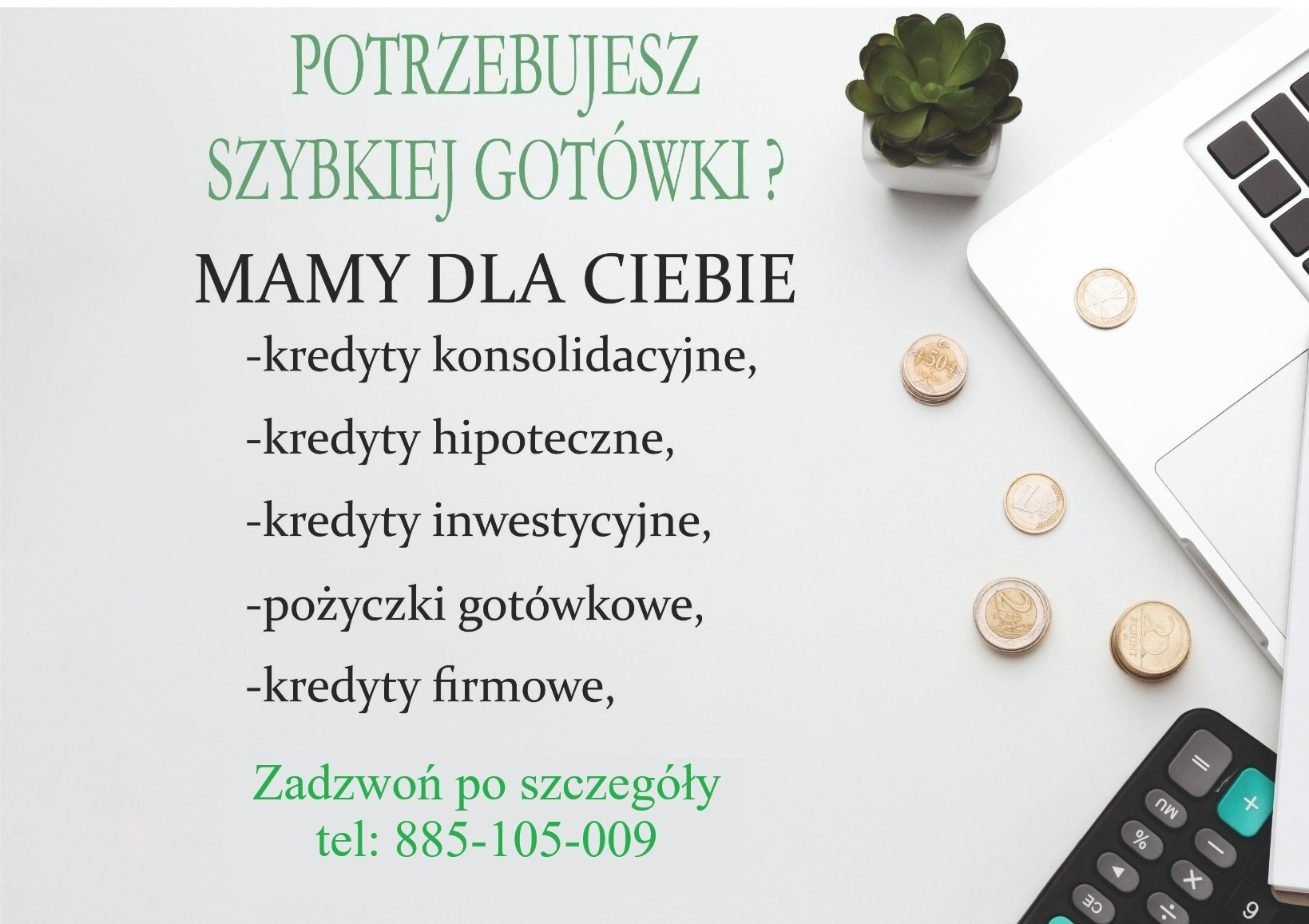 Oferta kredytowa: tekst z listą kredytów (konsolidacyjny, hipoteczny, inwestycyjny, gotówkowy, firmowy) na białym tle z kalkulatorem, monetami euro i laptopem.