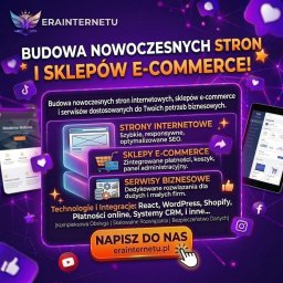 EraInternetu - Grafika reklamowa: Budowa nowoczesnych stron i sklepów e-commerce. Technologie: React, WordPress, Shopify. Kompleksowa obsługa, skalowalne rozwiązania, bezpieczeństwo danych.