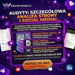 EraInternetu - Grafika reklamowa audytu strony i social mediów EraInternetu. Analiza stron i profili, dane i wnioski, modernizacja i optymalizacja. Napis do nas!