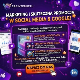 EraInternetu - Grafika reklamowa EraInternetu: Marketing i promocja w social media i Google. Kampanie Google Ads, reklamy w social media, strategia i optymalizacja. Kompleksowa obsługa.