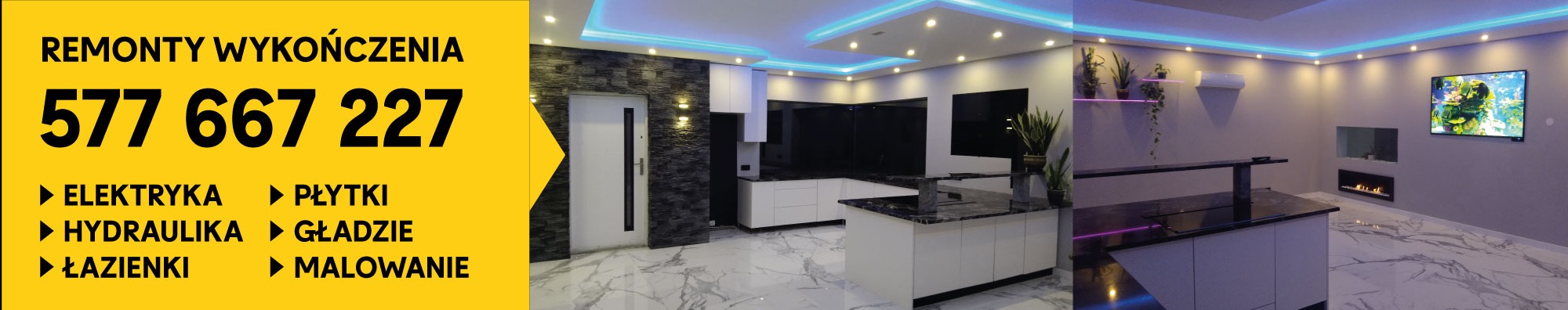 Nowoczesne wykończenie wnętrza: marmurowa podłoga, podświetlany sufit, kamienna ściana i zabudowa kuchenna. Żółty baner reklamowy z numerem telefonu po lewej.