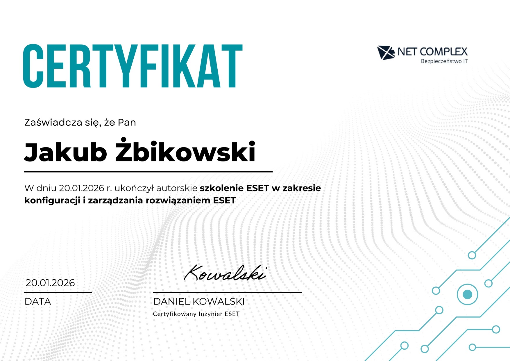 Certyfikat ukończenia szkolenia ESET przez Jakuba Żbikowskiego, wydany przez Net Complex. Dokument z datą 20.01.2026, podpisany przez Daniela Kowalskiego.