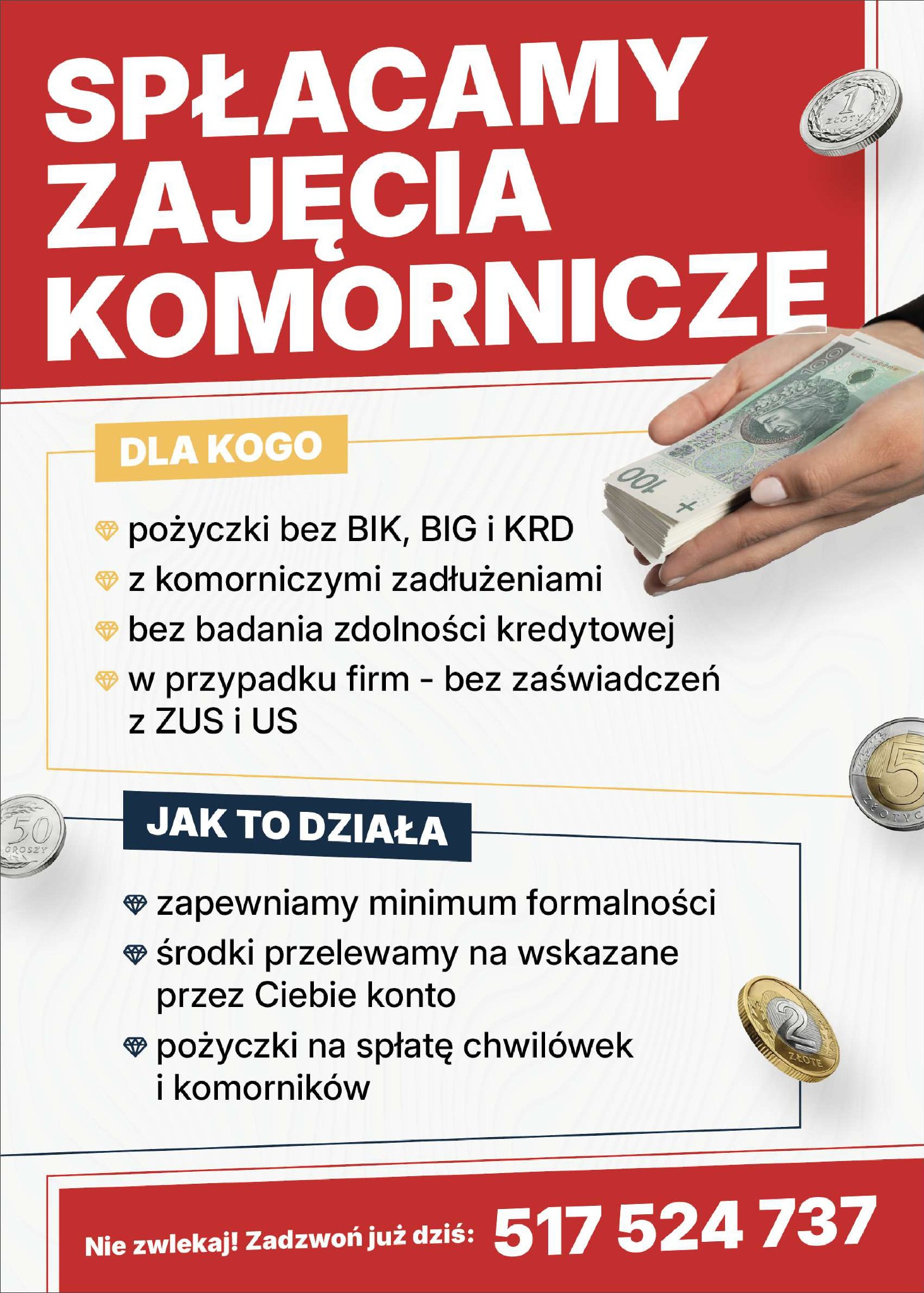 Grafika reklamowa: Spłata zajęć komorniczych. Oferta pożyczek bez BIK, BIG i KRD, z zadłużeniami komorniczymi. W tle dłoń trzymająca banknoty 100 zł.
