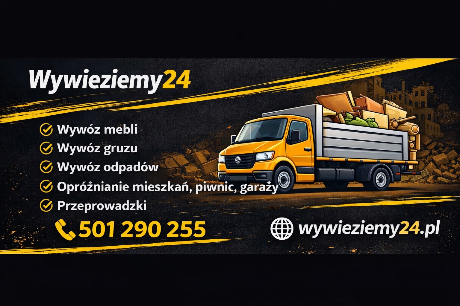 Grafika reklamowa: Żółta ciężarówka wypełniona meblami na tle miasta i gruzu. Oferta wywozu mebli, gruzu, odpadów, opróżniania mieszkań i przeprowadzek. Kontakt: 501 290 255.