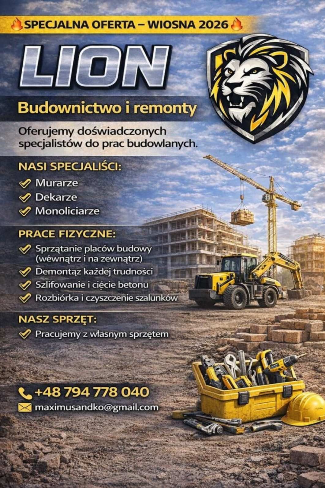 Grafika reklamowa firmy budowlanej LION z ofertą na wiosnę 2026. Na pierwszym planie narzędzia, w tle budowa i maszyny budowlane. Kontakt telefoniczny i mailowy.